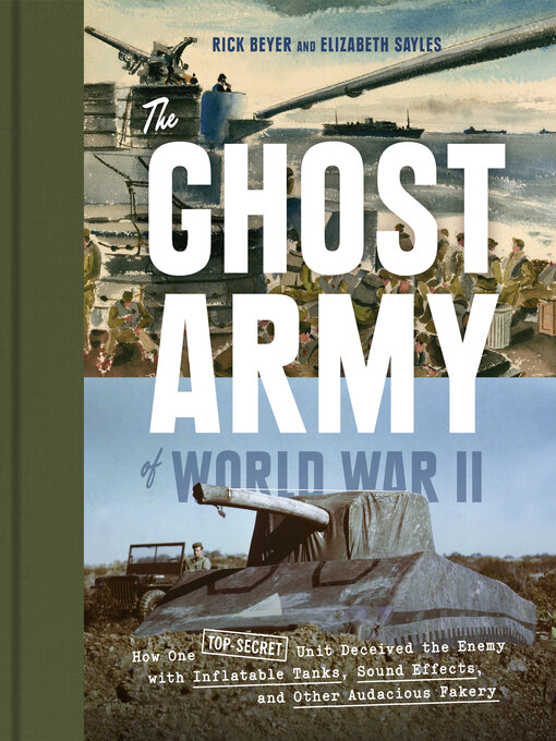 Title details for The Ghost Army of World War II by Rick Beyer - Wait list